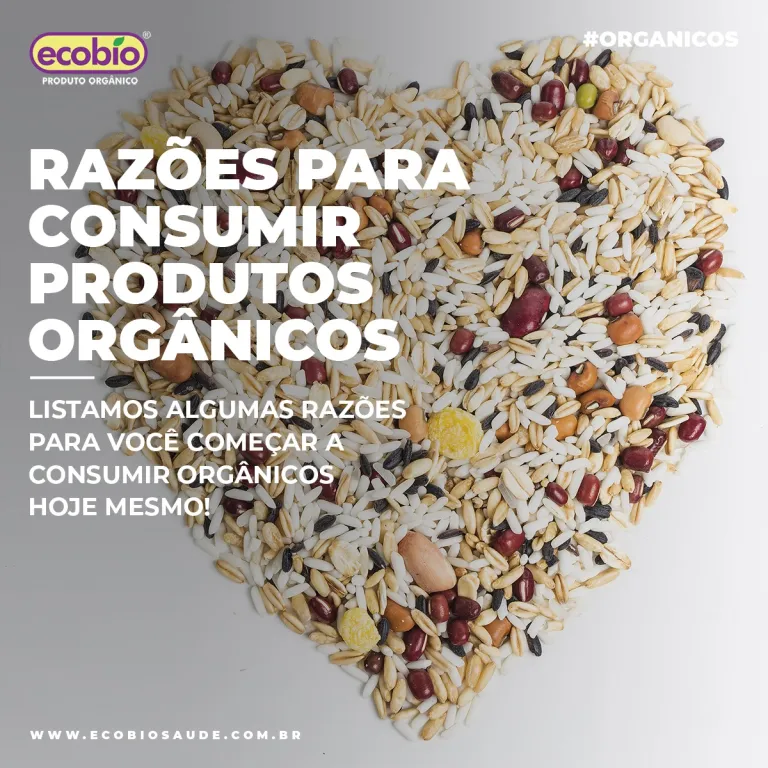 Razões para consumir produtos orgânicos